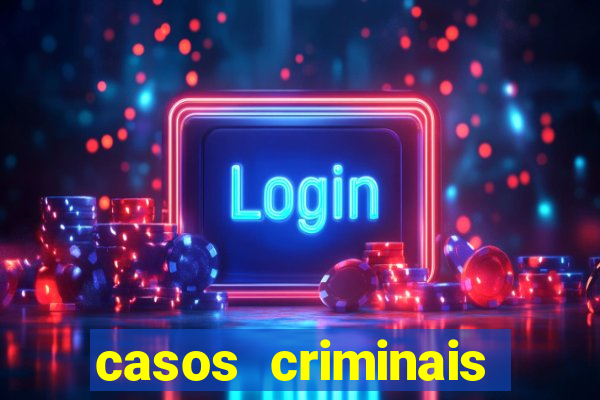 casos criminais para resolver jogo pdf